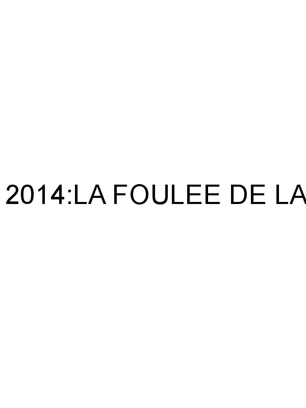 2014:LA FOULEE DE LA CRAU