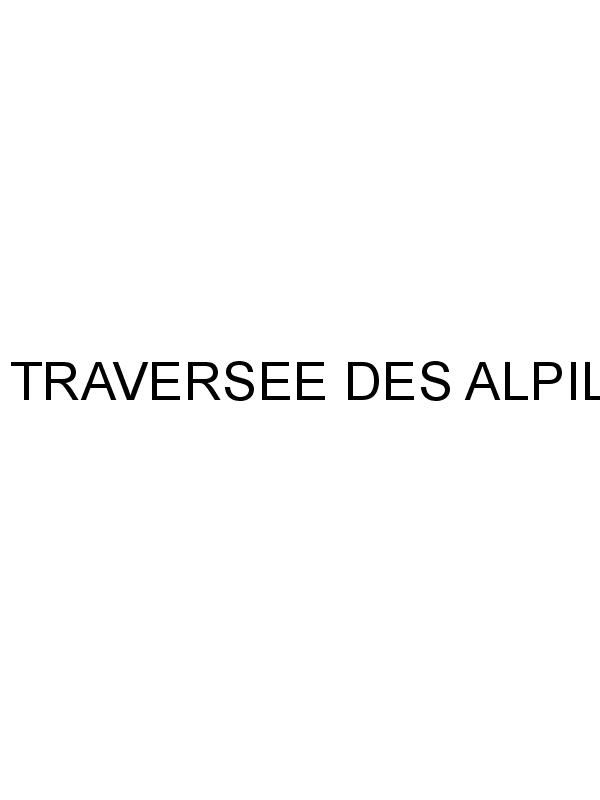 TRAVERSEE DES ALPILLES:avant 2015