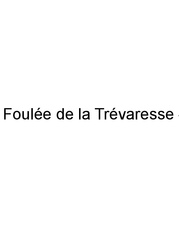 Foulée de la Trévaresse - 2015 & avant