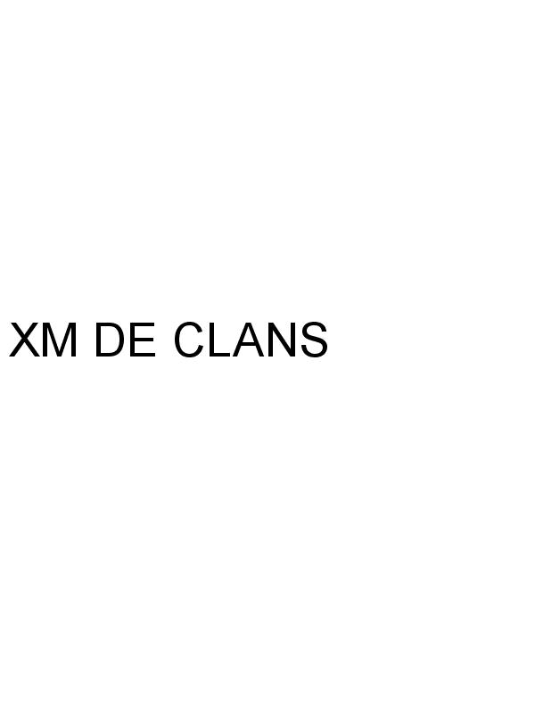 XM DE CLANS