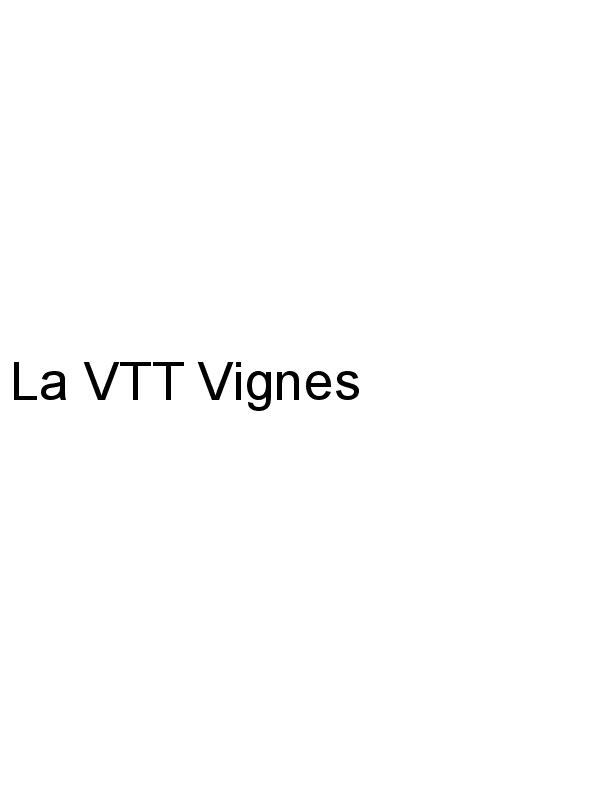 La VTT Vignes