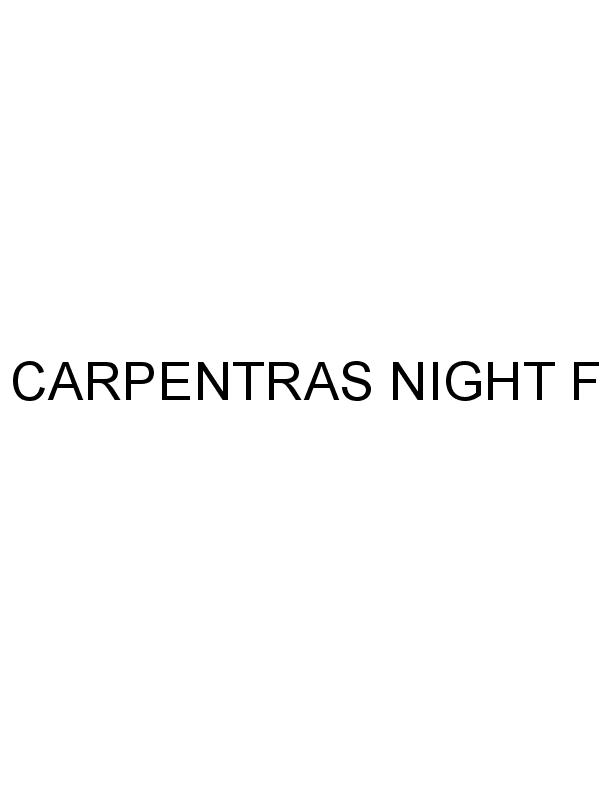 CARPENTRAS NIGHT FEVER