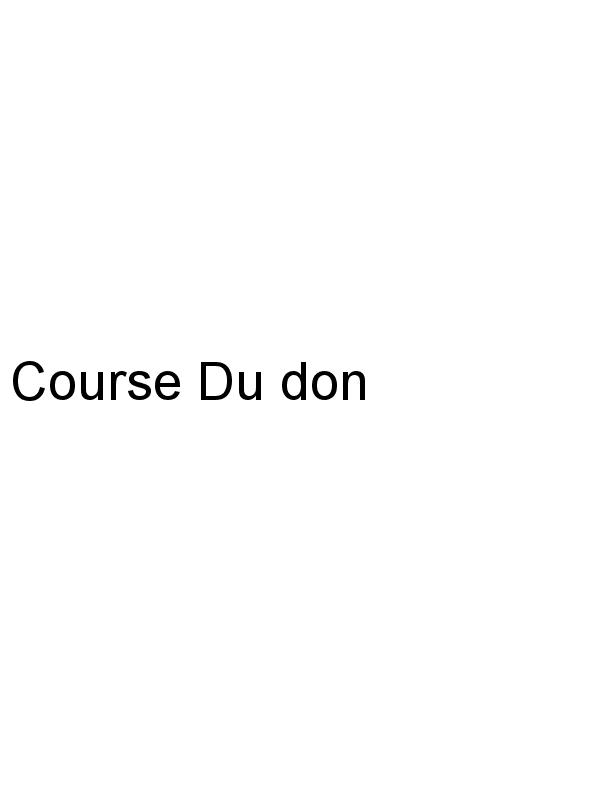 Course Du don