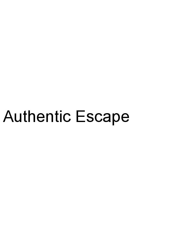 Authentic Escape