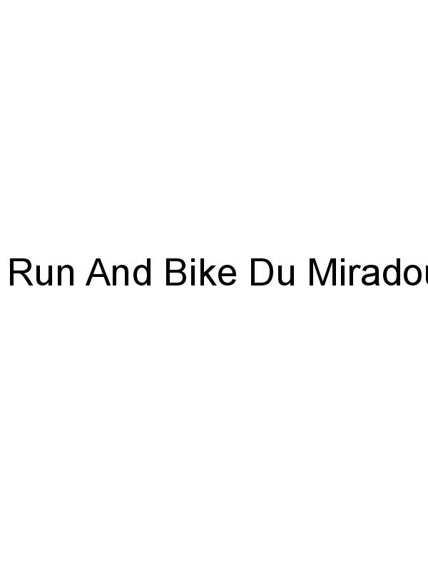 Run And Bike Du Miradou